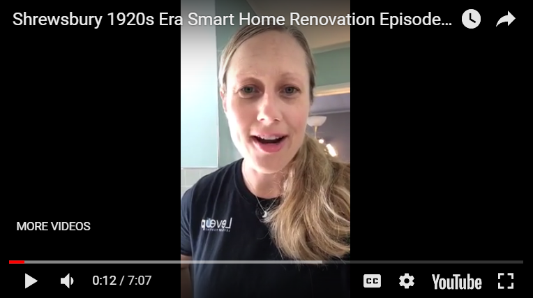 Video Blog - 1920's Era Smart Home Renovation