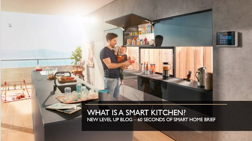 What is a Smart Kitchen?
